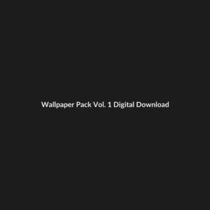 Wallpaper Pack Vol. 1 — Digital Download